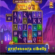 professora cibelly